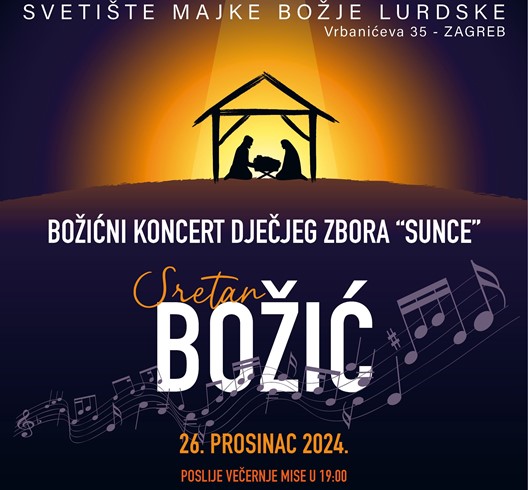 Božićni koncert dječjeg zbora "Sunce" Župe Majke Božje Lurdske u zagrebu